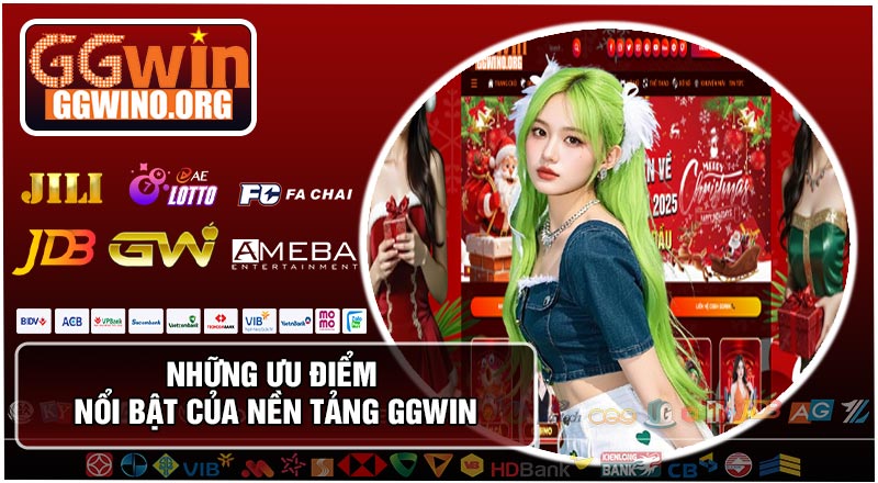 Những ưu điểm nổi bật của nền tảng GGWIN
